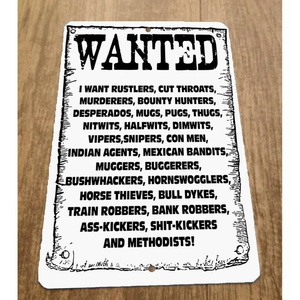Wanted Rustlers Cut Throats Murderers  Bounty Hunters Thugs 8x12 Metal Wall Sign